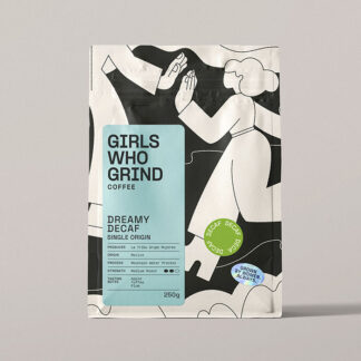 Girls Who Grind Coffee -   Dreamy Decaf - Whole Bean - 10x250g